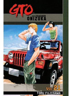 cover image of GTO: Great Teacher Onizuka, Volume 21